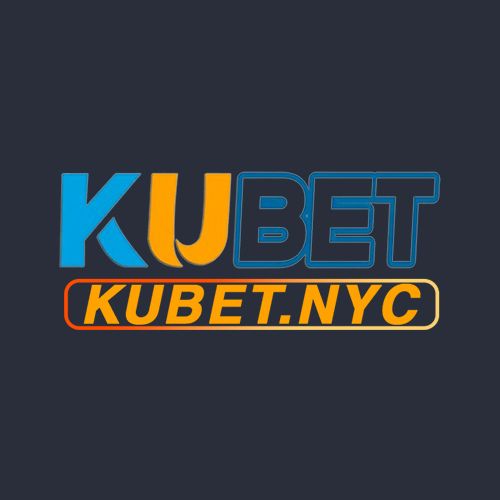 Kubet - Siêu nhà cái [TOP 1] thị trường cá cược Châu Á