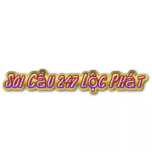 Soi cầu 247 Lộc Phát - Chốt số lô đề Miền Bắc chuẩn xác