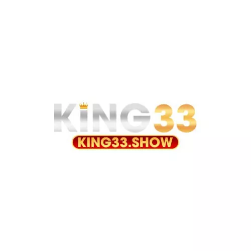 King33 - Nhà cái uy tín hàng đầu thị trường 2025