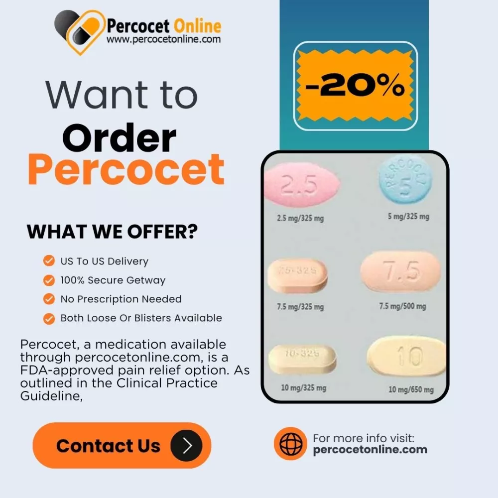 Sideeffect of Percocet Purchase for Urgent Safe Doorstep Delivery