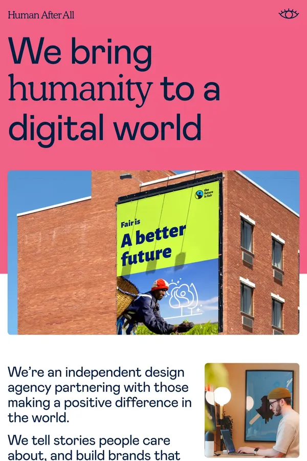 We are Human After All — a design agency in London - Portfolio design inspiration