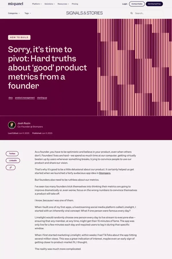 Sorry, it’s time to pivot: Hard truths about ‘good’ product metrics from a founder | Signals & Stories - Blog Post design inspiration