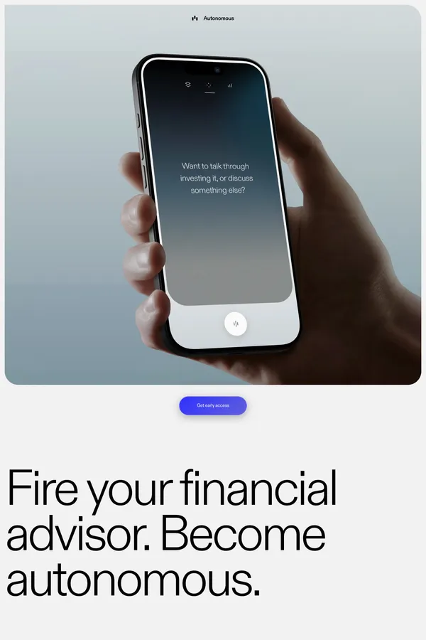 Autonomous — Fire your financial advisor. Become autonomous. - Landing design inspiration