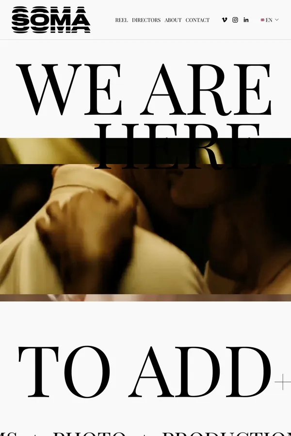 SOMA FILMS | WE ARE HERE TO ADD +