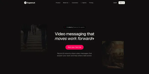 ツSupercut - Video Messaging that Moves Work Forward→ - Landing design inspiration