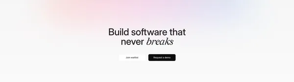 Interfere › Build software that never breaks - Landing design inspiration