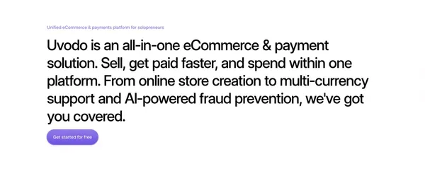 Sell & Get paid faster | Uvodo eCommerce & payments - Landing design inspiration