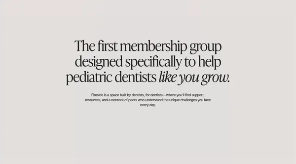 Fireside | Empowering Pediatric Dentists with Community & Resources - Landing design inspiration