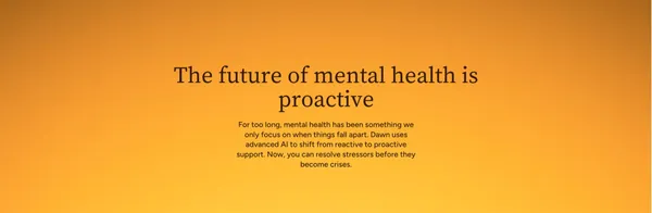 Dawn: AI for Mental Health | 24/7 support for your mind - Landing design inspiration