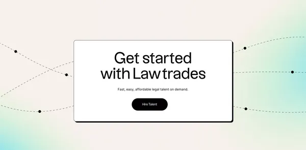 Lawtrades - Top legal talent, on demand. - Landing design inspiration