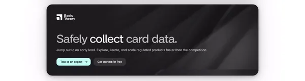 Basis Theory: Built to Keep Customers Transacting - Landing design inspiration