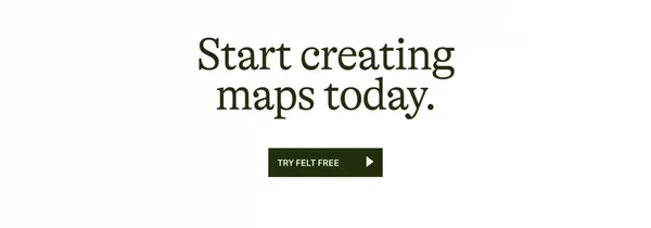 Felt – The best way to make maps on the internet - Landing design inspiration
