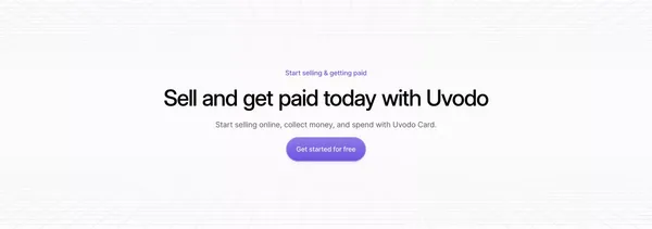Sell & Get paid faster | Uvodo eCommerce & payments - Landing design inspiration