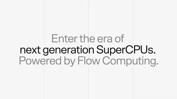 Flow Computing is the enabler of next generation SuperCPUs | Flow - Landing design inspiration