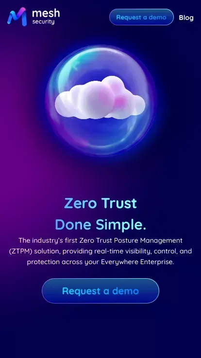 Mesh Security | ZTPM | Zero Trust Posture Management mobile view