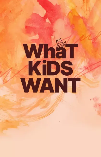 What kids want / eng mobile view