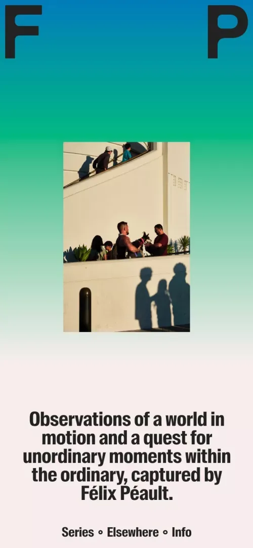 Félix Péault • Photographer uncovering the unordinary mobile view