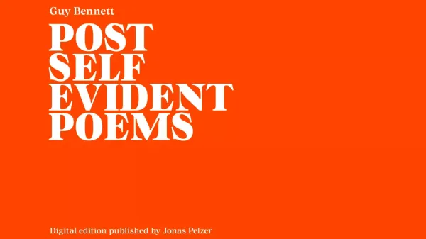 Post-Self-Evident Poems