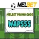 Melbet Promo Code 2026 – Updated Welcome Bonus